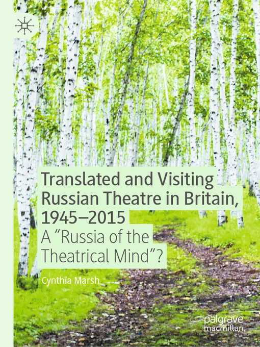 Title details for Translated and Visiting Russian Theatre in Britain, 1945–2015 by Cynthia Marsh - Available